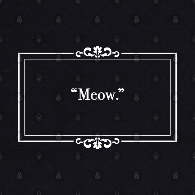 Silent Film Super Troopers Meow by EightUnder